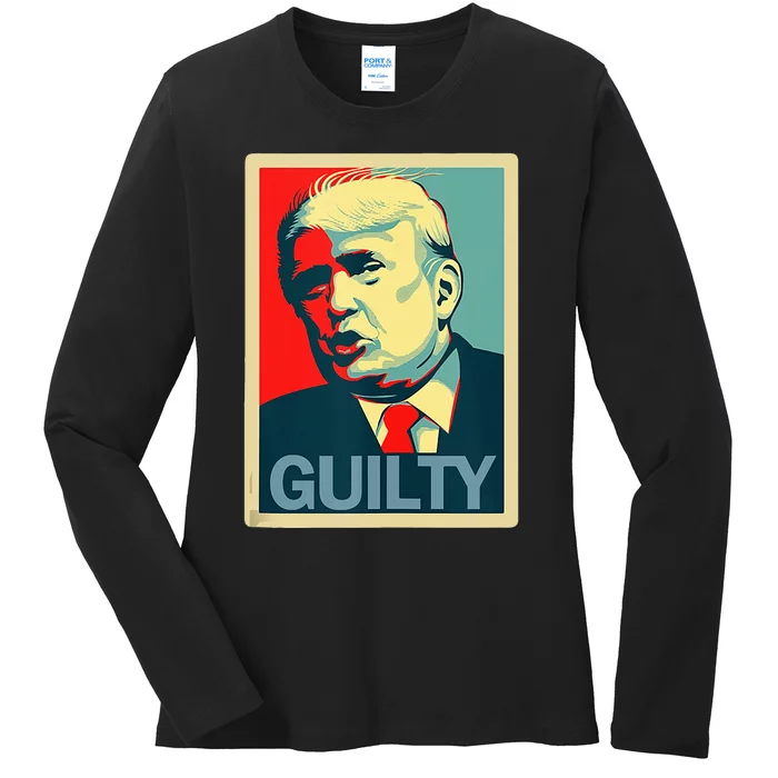 Trump Guilty Ladies Long Sleeve Shirt