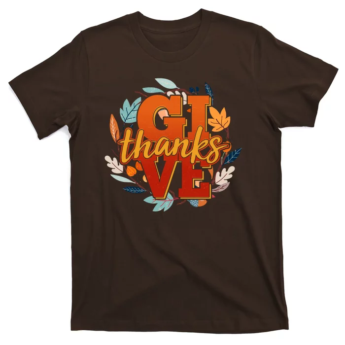 Thanksgiving Give Thanks Autumn Fall Wreath T-Shirt