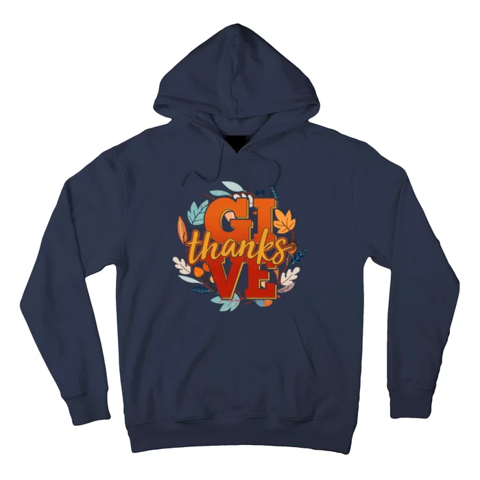 Thanksgiving Give Thanks Autumn Fall Wreath Hoodie