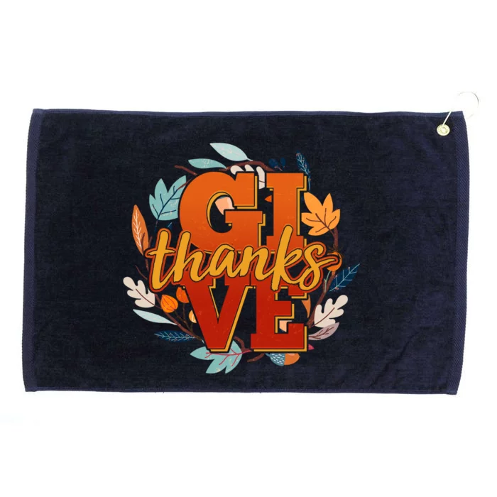 Thanksgiving Give Thanks Autumn Fall Wreath Grommeted Golf Towel