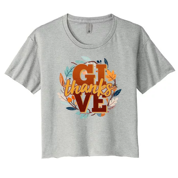 Thanksgiving Give Thanks Autumn Fall Wreath Women's Crop Top Tee