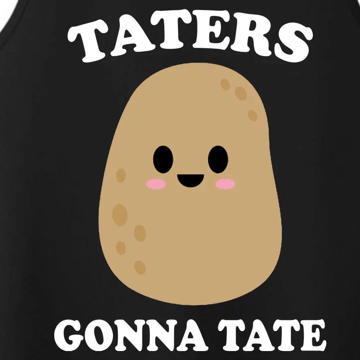 Taters Gonna Tate Funny Haters Performance Tank