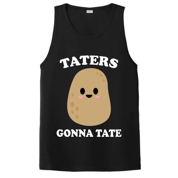 Taters Gonna Tate Funny Haters Performance Tank