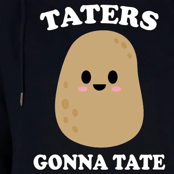 Taters Gonna Tate Funny Haters Womens Funnel Neck Pullover Hood