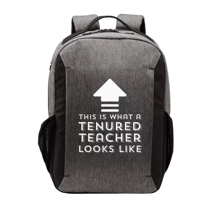 Tenure Gifts Tenured Teacher Gifts Women Men Funny Tenure Vector Backpack