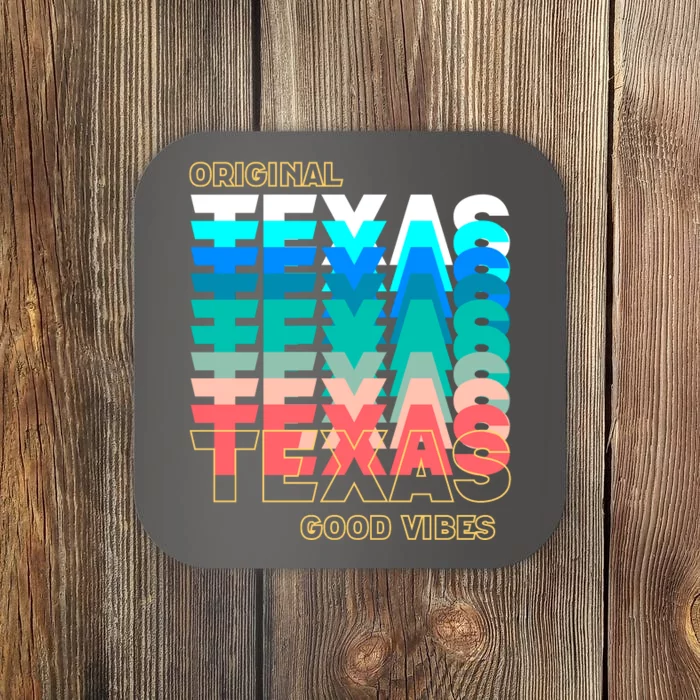 Texas Good Vibes Coaster