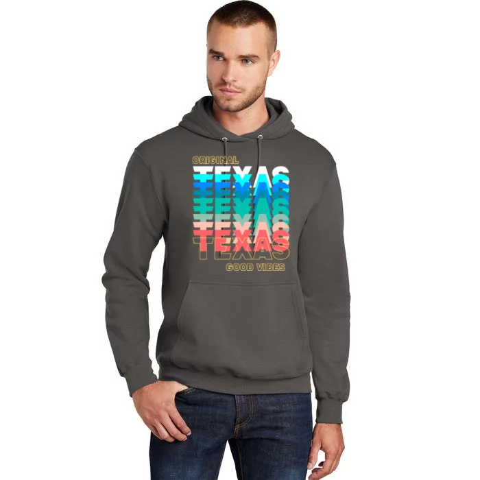 Texas Good Vibes Tall Hoodie