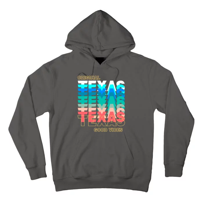 Texas Good Vibes Tall Hoodie