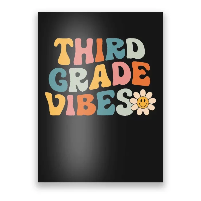 Third Grade Vibes 3rd Grade Team Retro 1st Day of School Poster