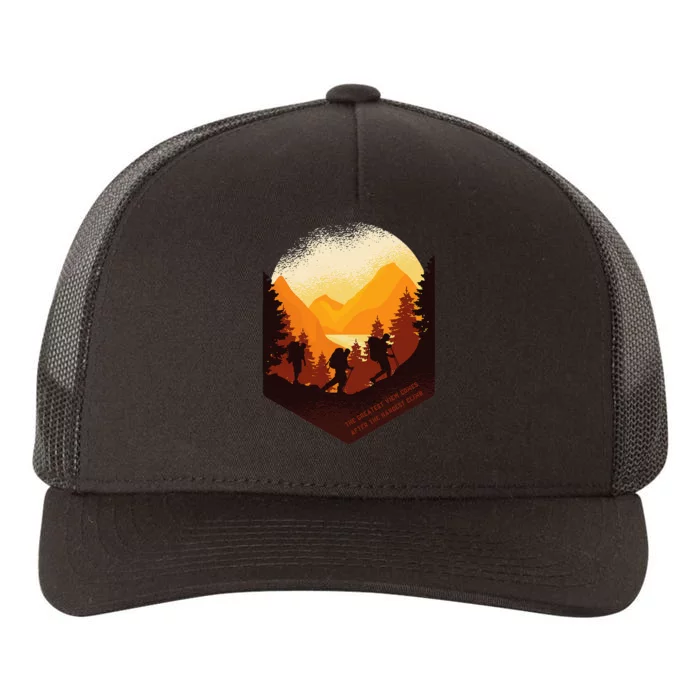 The Greatest View Comes After The Hardest Climb Hiking Yupoong Adult 5-Panel Trucker Hat