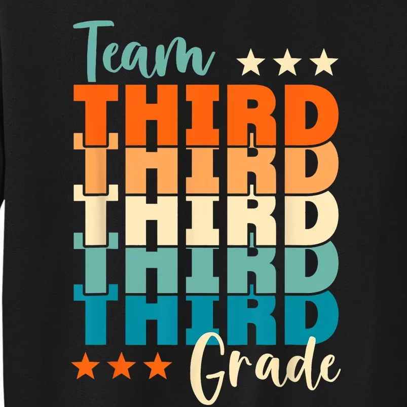 Third Grade Vibes Team 3rd Grade Retro 1st Day Of School Tall Sweatshirt