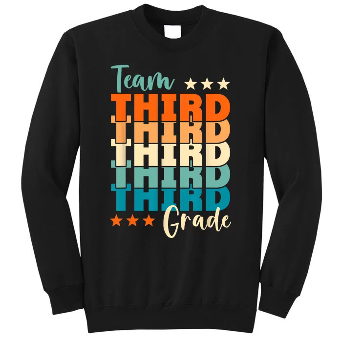 Third Grade Vibes Team 3rd Grade Retro 1st Day Of School Tall Sweatshirt