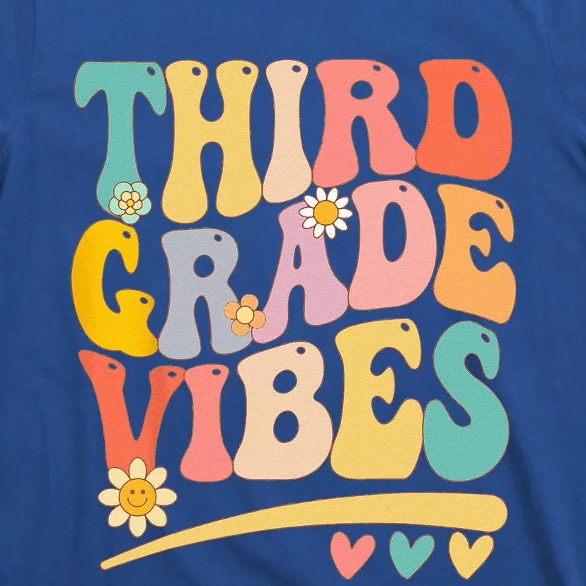 Third Grade Vibes For 3rd Grade Teacher T-Shirt