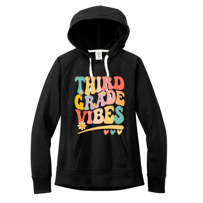 Third Grade Vibes For Girl Boy 3rd Grade Teacher Women's Fleece Hoodie