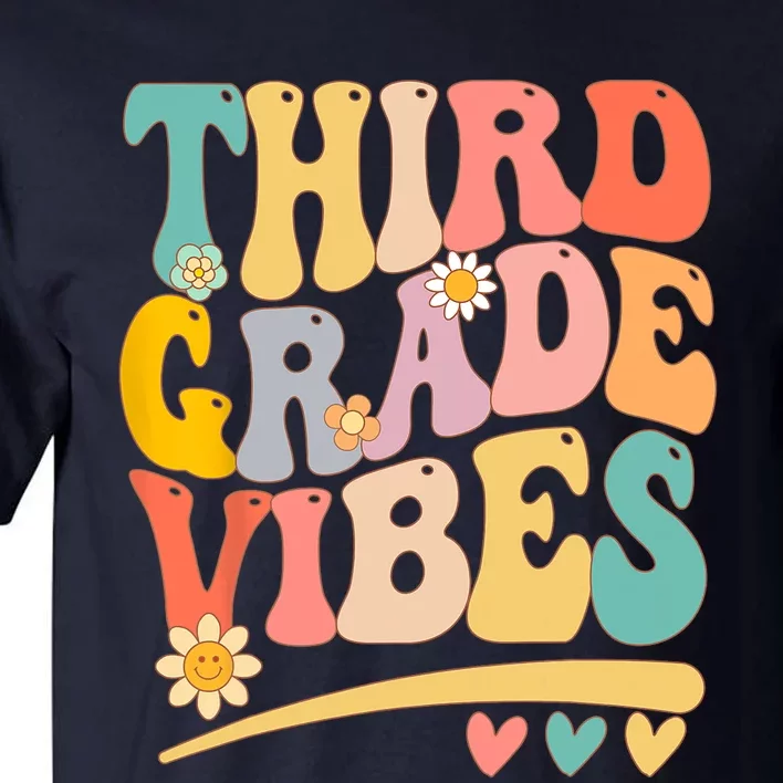 Third Grade Vibes For Girl Boy 3rd Grade Teacher Tall T-Shirt