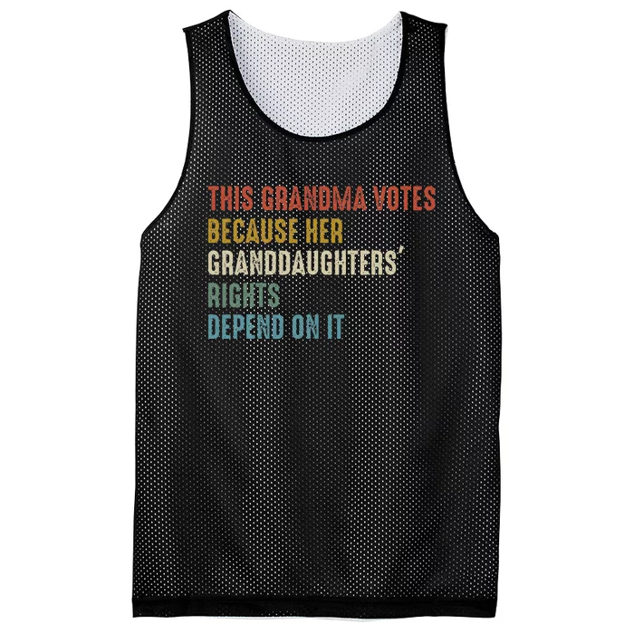 This Grandma Votes Because Her Granddaughters Rights Mesh Reversible Basketball Jersey Tank