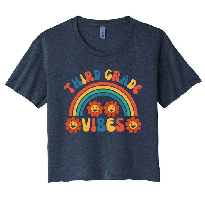 Third Grade Vibes Retro Groovy Third First Day Of School Women's Crop Top Tee