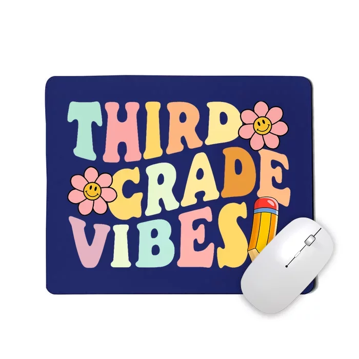 Third Grade Vibes 3rd Grade 1st Day Of School Teacher Mousepad