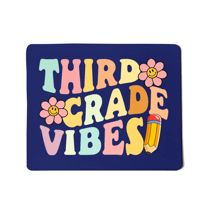 Third Grade Vibes 3rd Grade 1st Day Of School Teacher Mousepad