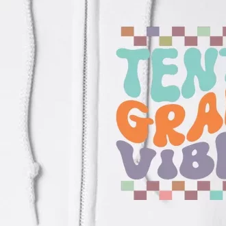 Tenth Grade Vibes Retro Groovy 10th Grade Back To School Full Zip Hoodie