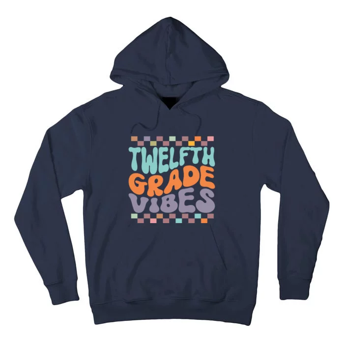 Twelfth Grade Vibes Retro Groovy 12th Grade Back To School Tall Hoodie