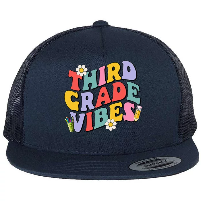 Third Grade Vibes Back To School 3rd Grade Team 1st Day Flat Bill Trucker Hat