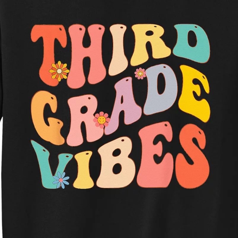 Third Grade Vibes For 3rd Grade Teacher Sweatshirt