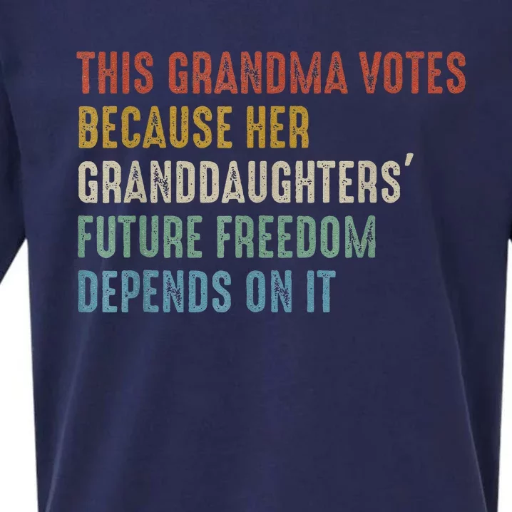 This Grandma Votes Because Her Granddaughters Future Freedom Sueded Cloud Jersey T-Shirt