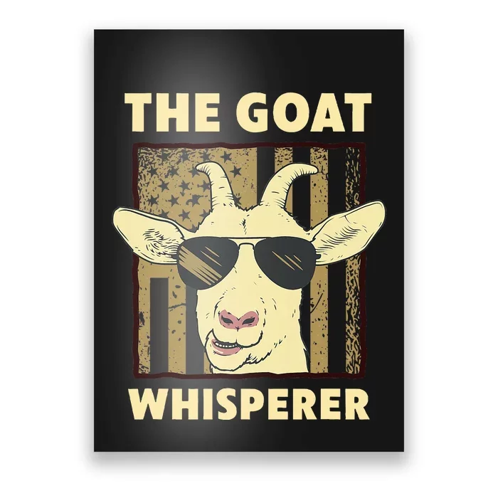 The Goat Whisperer Design Farmer Goat Lover Poster