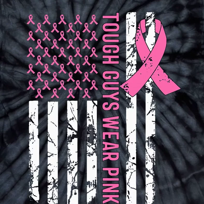 Tough Guys Wear Pink Breast Cancer Awareness Ribbon Tie-Dye T-Shirt