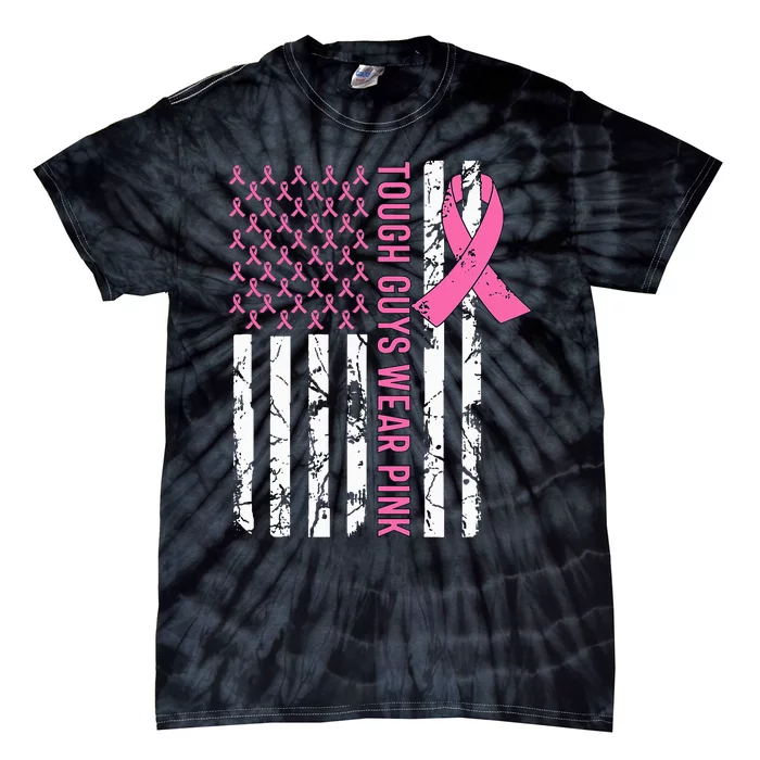 Tough Guys Wear Pink Breast Cancer Awareness Ribbon Tie-Dye T-Shirt