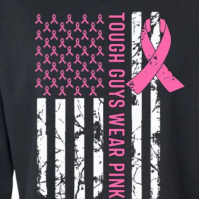 Tough Guys Wear Pink Breast Cancer Awareness Ribbon Cropped Pullover Crew