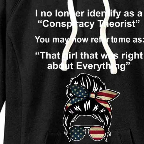 The Girl Who Was Right About Everything Conspiracy Theorist USA Women's Fleece Hoodie