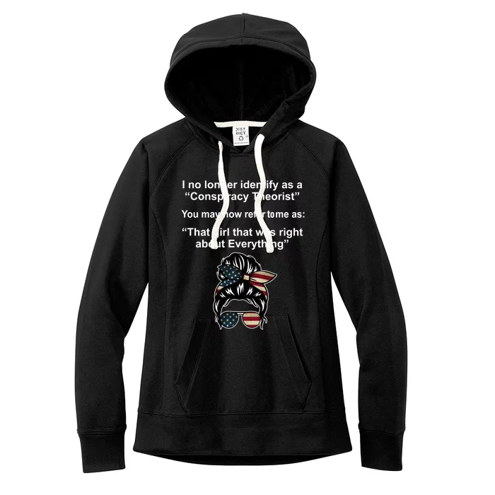 The Girl Who Was Right About Everything Conspiracy Theorist USA Women's Fleece Hoodie