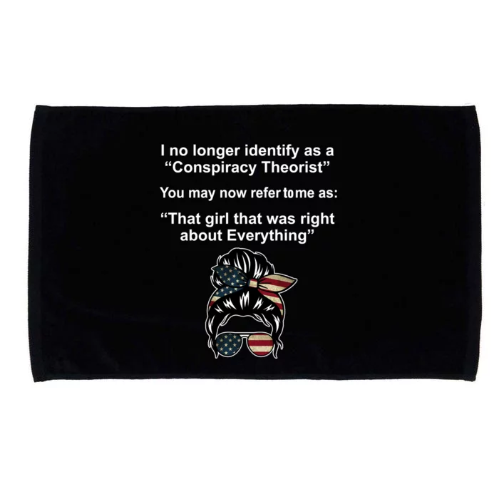 The Girl Who Was Right About Everything Conspiracy Theorist USA Microfiber Hand Towel