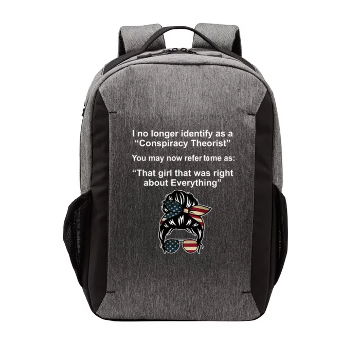 The Girl Who Was Right About Everything Conspiracy Theorist USA Vector Backpack