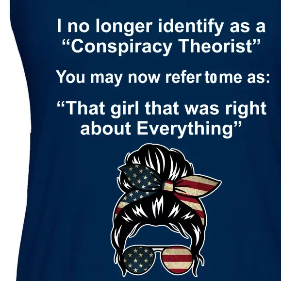 The Girl Who Was Right About Everything Conspiracy Theorist USA Ladies Essential Flowy Tank