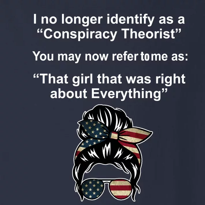 The Girl Who Was Right About Everything Conspiracy Theorist USA Toddler Long Sleeve Shirt