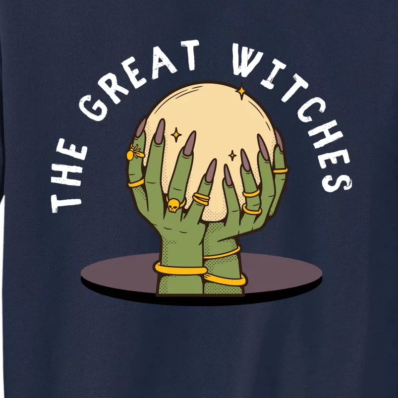 The Great Witches Halloween Tall Sweatshirt