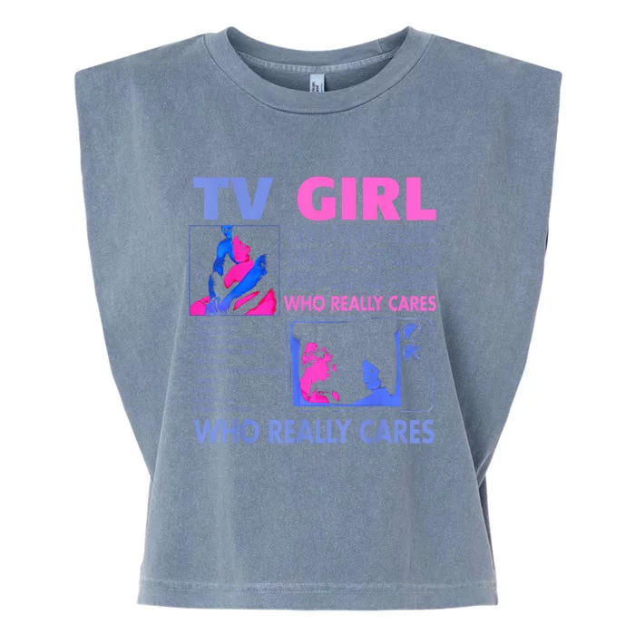 Tv Girl Who Really Care Garment-Dyed Women's Muscle Tee