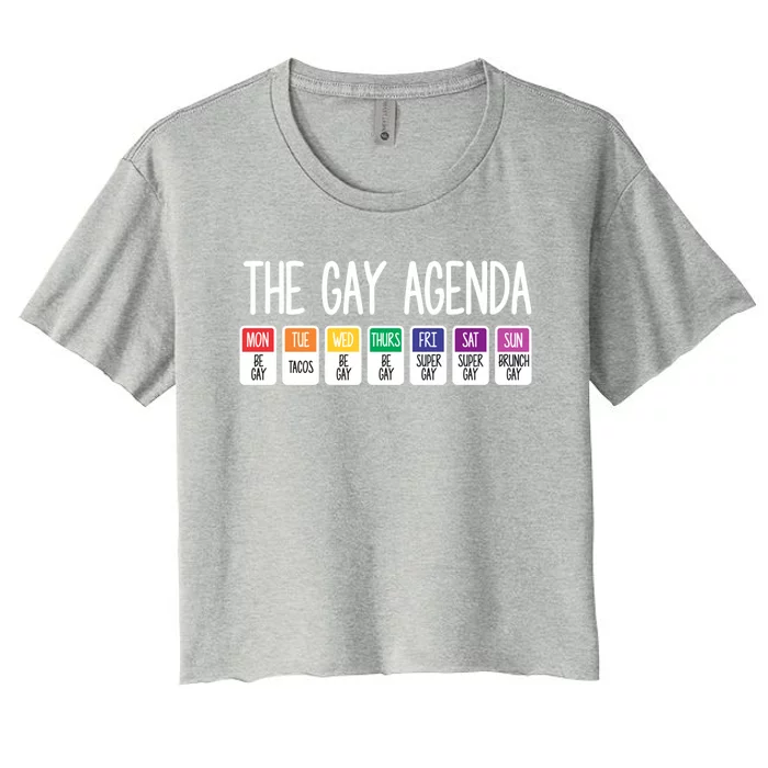 The Gay Weekly Agenda Funny Lgbt Pride Rainbow Cute Gift Women's Crop Top Tee