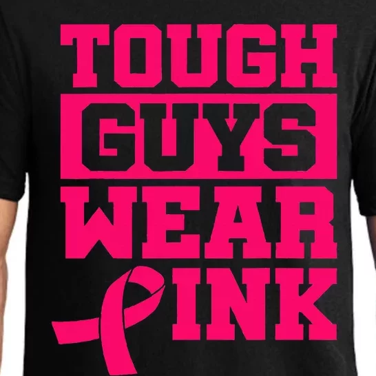 Tough Guys Wear Pink Breast Cancer Awareness Gifts Pajama Set