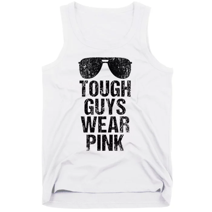 Tough Guys Wear Pink Tank Top