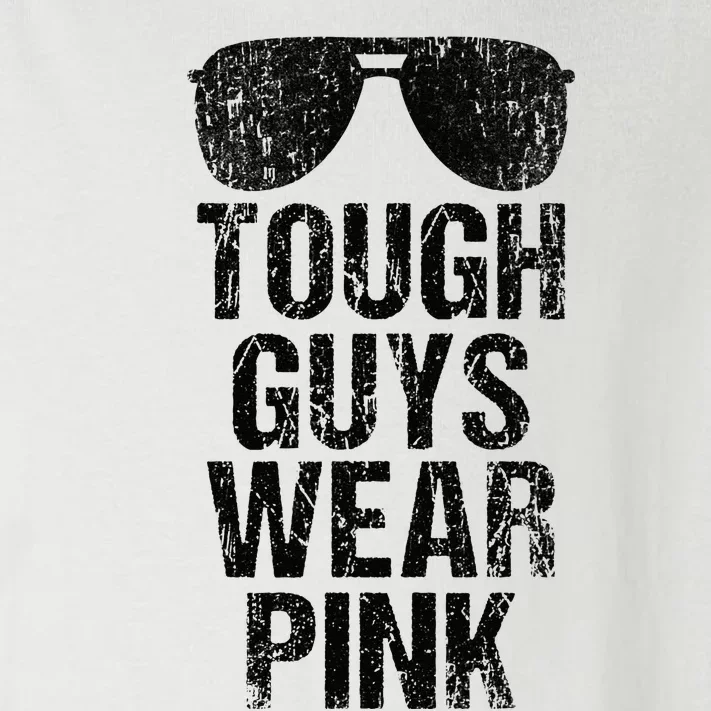 Tough Guys Wear Pink Toddler Long Sleeve Shirt