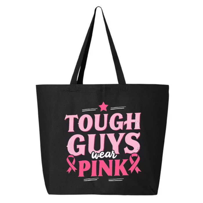 Tough Guys Wear P.I.N.K Breast Cancer Awareness 25L Jumbo Tote