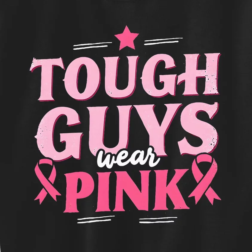 Tough Guys Wear P.I.N.K Breast Cancer Awareness Kids Sweatshirt