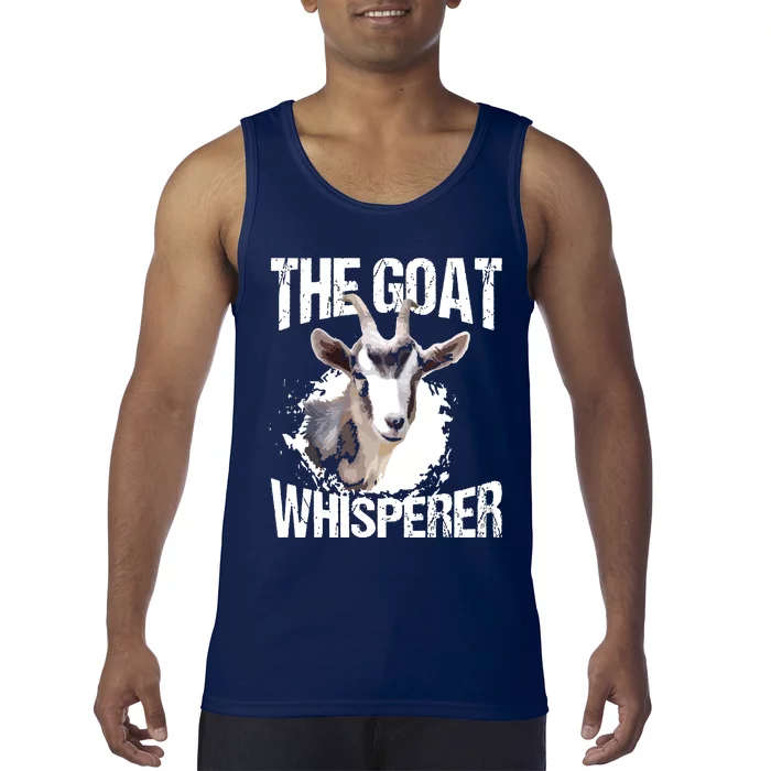 The Goat Whisperer Funny Goat Lover Farmer Gift Tank Top