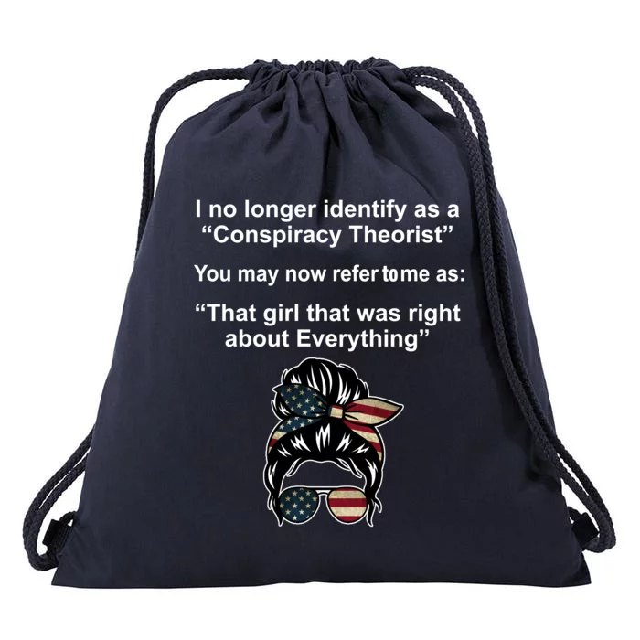 The Girl Who Was Right About Everything Conspiracy Theorist USA Drawstring Bag