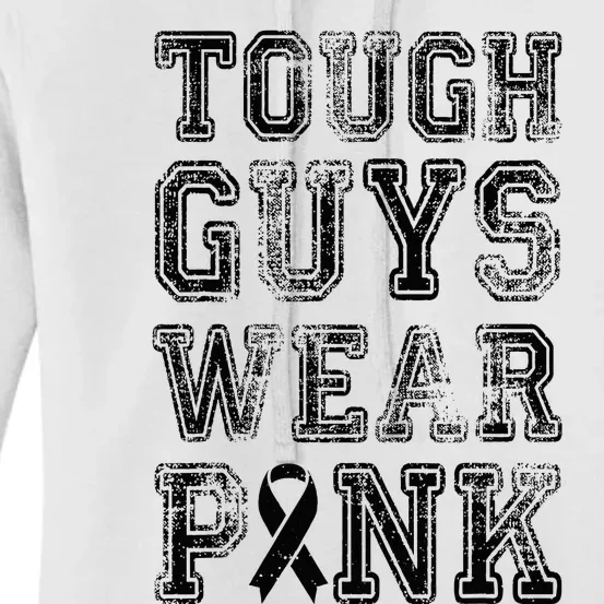 Tough Guys Wear Pink Breast Cancer Awareness Gifts Women's Pullover Hoodie