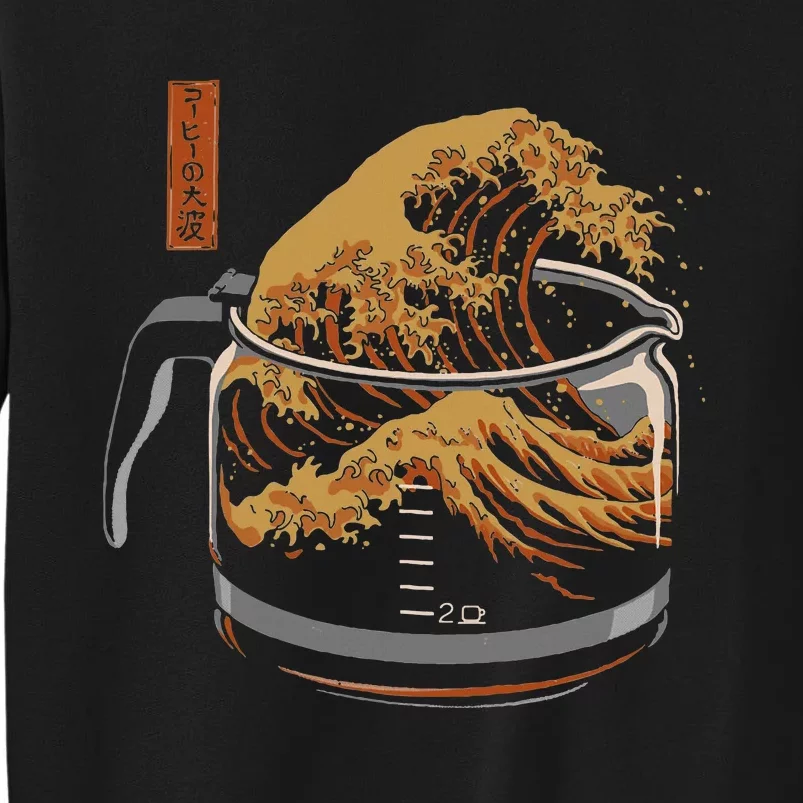 The Great Wave Of Coffee Funny Coffee Tall Sweatshirt